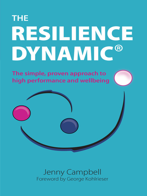 Title details for The Resilience Dynamic by Jenny Campbell - Wait list